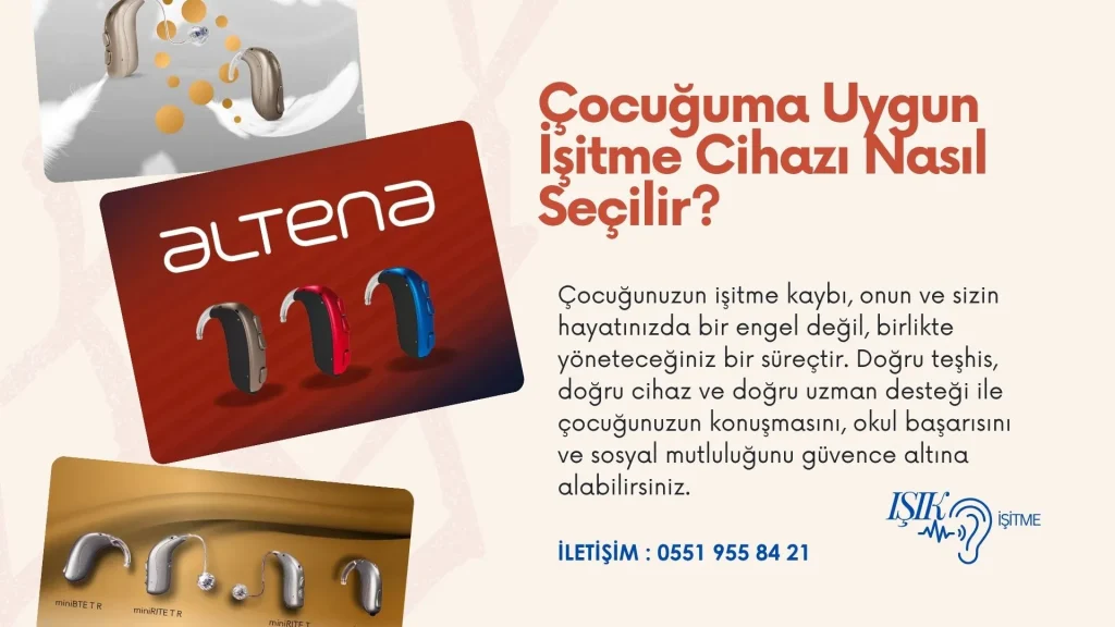 Çocuğuma Uygun İşitme Cihazı Nasıl Seçilir?